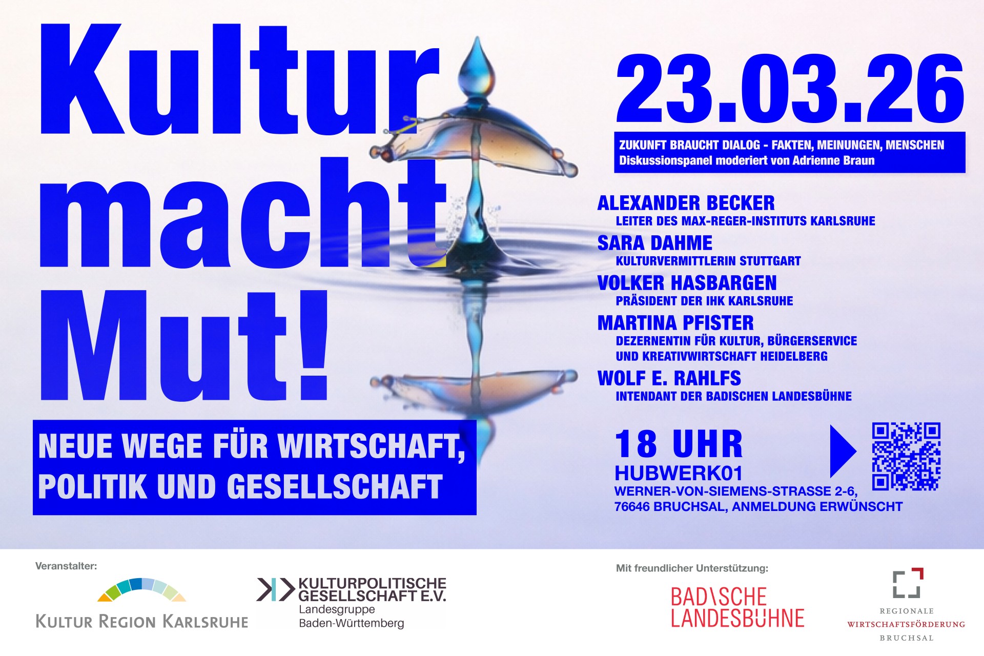 Flyer zur Anküdigung der Veranstaltung "Kultur braucht Mut" am 23. März um 18 Uhr in Bruchsal im Hub-Werk